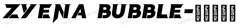ZYENA bubble字体转换
